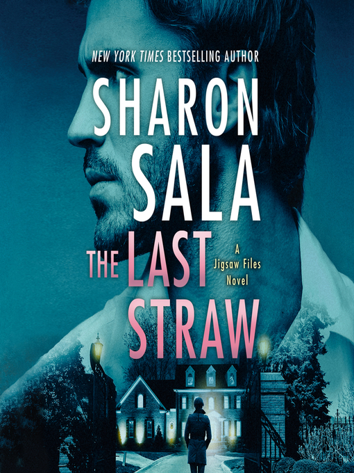 Title details for The Last Straw by Sharon Sala - Available